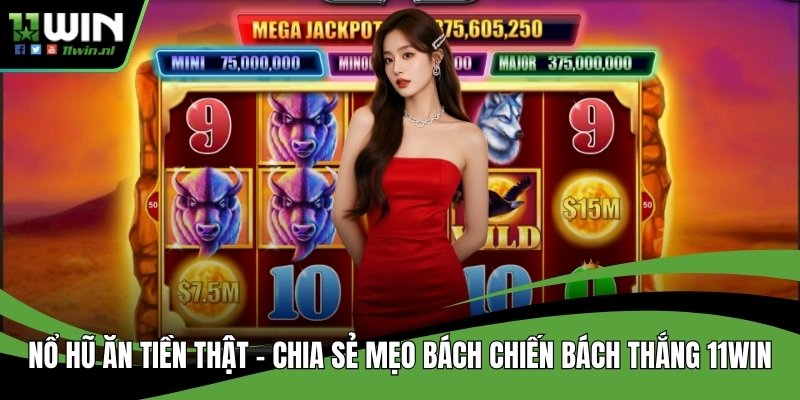 Nổ hũ ăn tiền thật